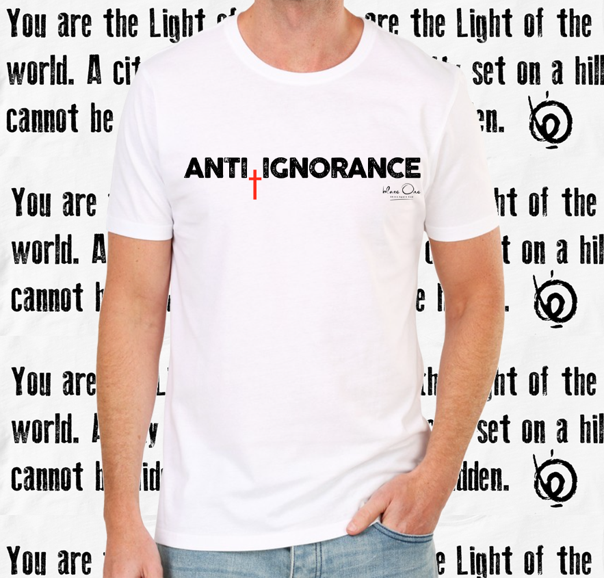Anti-Ignorance White Tee