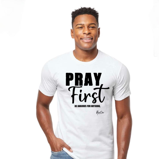 1 Pray First White Tee